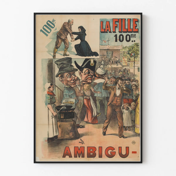 Vintage poster La Fille - 100th Ambigu - Retro wall decoration