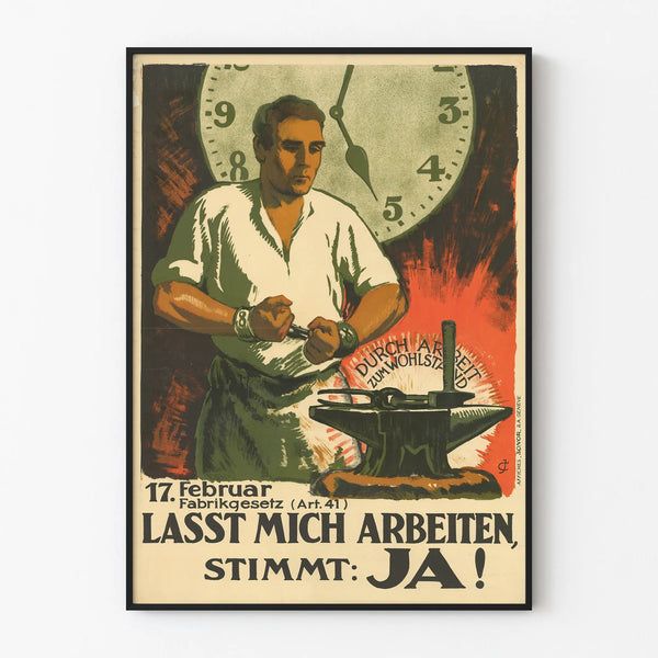 German vintage poster « Lasst mich arbeiten » industrial wall decoration