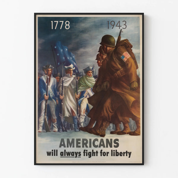 American Patriotic Poster War and Freedom 1778-1943