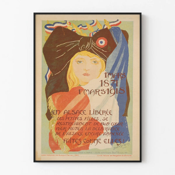 French Patriotic Poster March 1, 1871–1918 Alsace Liberated