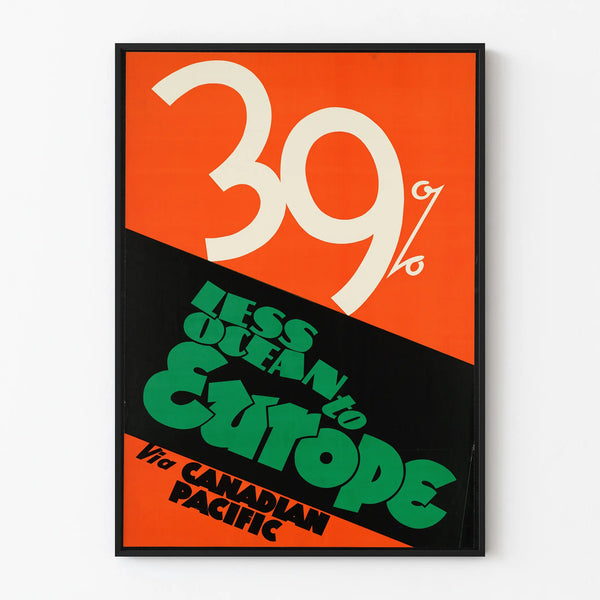 Vintage transport poster 39% less ocean Europe via Canadian Pacific