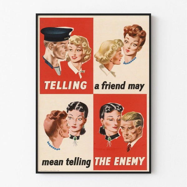 Poster Seconde Guerre Mondiale - Telling a Friend May Mean Telling the Enemy