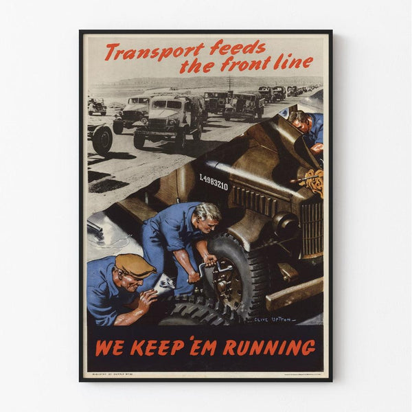 Poster Second World War - Transport Feeds the Front Line
