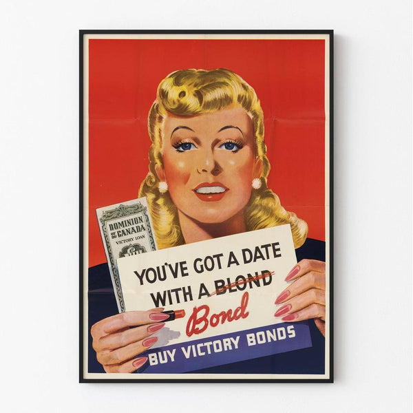 Poster World War II - You’ve got a Date with a Bond - Buy Victory Bonds
