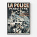 Vintage Poster - La Police Parisienne by G. Macé