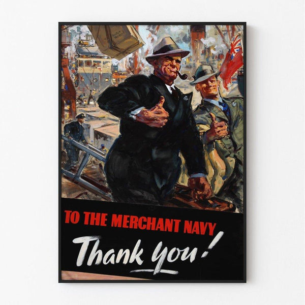 Vintage Poster - To the Merchant Navy, Thank You!