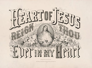 Heart of Jesus, still reigns in my heart - Currier & Ives — artwork view