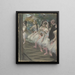 The Ballet - Edgar Degas — framed artwork on a wall