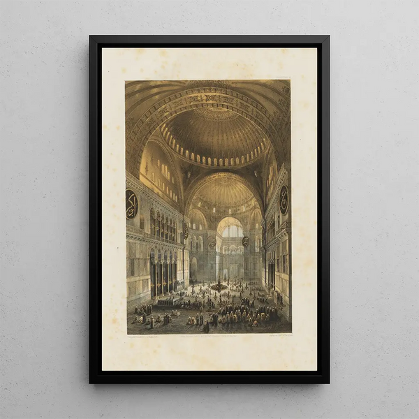 Aya Sofia Constantinople recently restored by order of S. M. the Sultan Abdulmedjid Pl04 - Gaspare Fossati — framed artwork on a wall