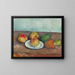 Still Life with Apples and Pears - Paul Cézanne — framed artwork on a wall