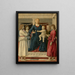 the Virgin and Child enthroned with four angels - Piero della Francesca — framed artwork on a wall