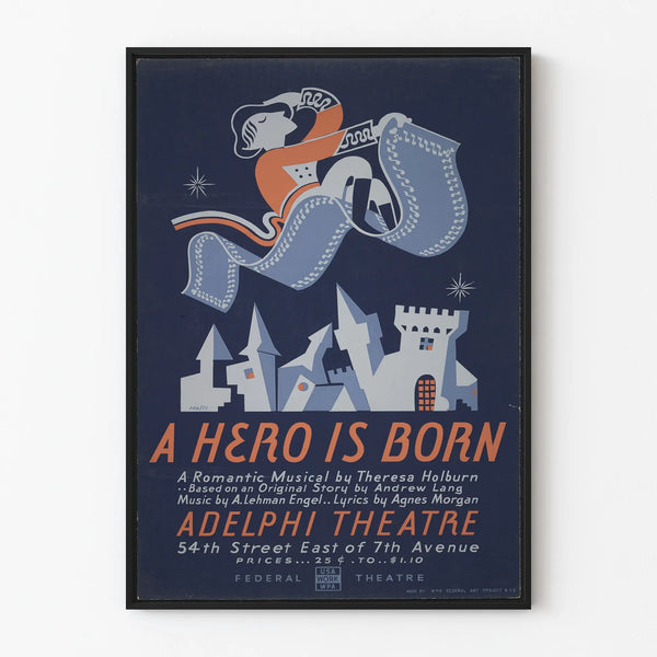 Vintage Poster Theatre A Hero is Born - Artistic Wall Decoration