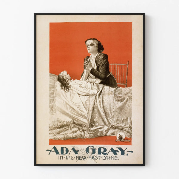 Vintage poster of Ada Gray in The New East Lynne