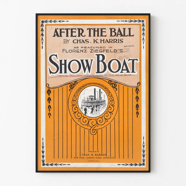 Vintage poster Show Boat After the Ball Chas. K. Harris