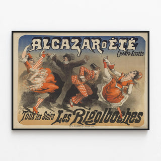 Vintage poster of Alcazar d'Été Les Rigolboches — framed artwork on a wall