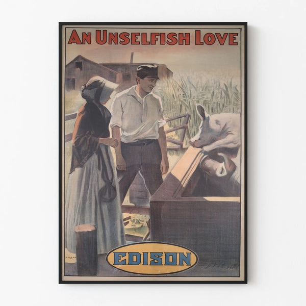 Vintage Decorative Poster An Unselfish Love Edison