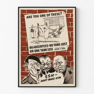 Vintage propaganda poster ‘Are You One of These?’