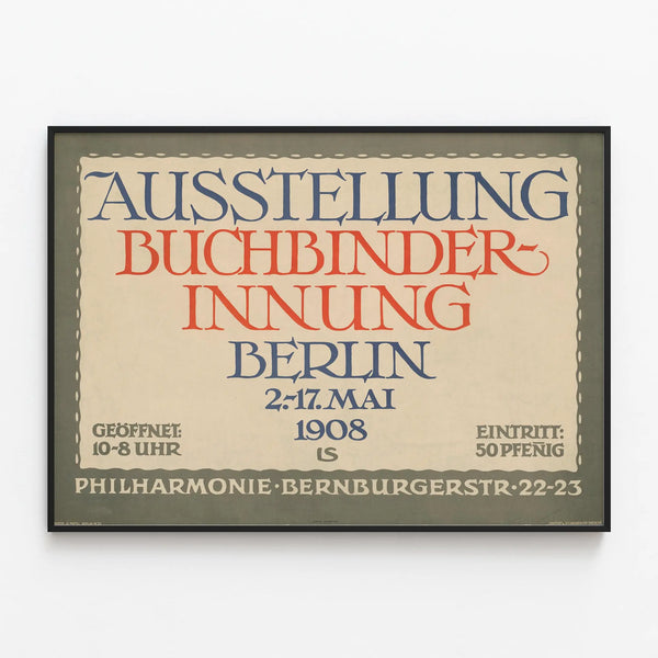 Vintage Exhibition Poster Buchbinderinnung Berlin 1908 — framed artwork on a wall