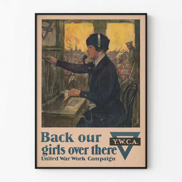 Vintage poster 'Back our girls over there' campaign Y.W.C.A. War