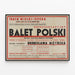Vintage Polish Ballet Poster - Performances 1938 at the Warsaw Opera — framed artwork on a wall