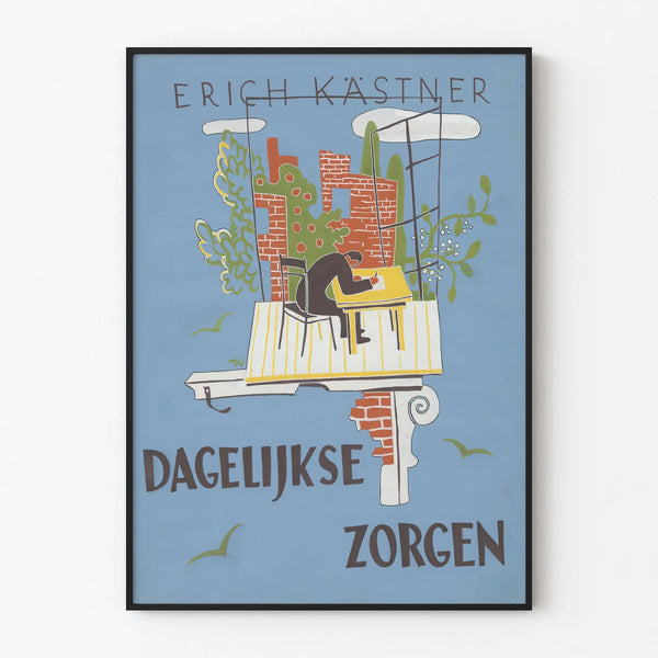 Decorative poster Dagelijkse Zorgen for Erich Kästner