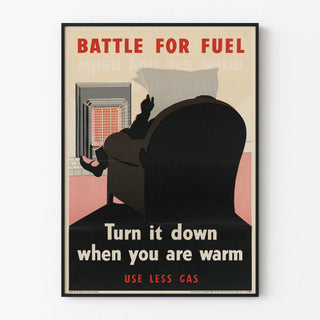 Retro Poster Battle for Fuel - Save Gas by Lowering the Heating