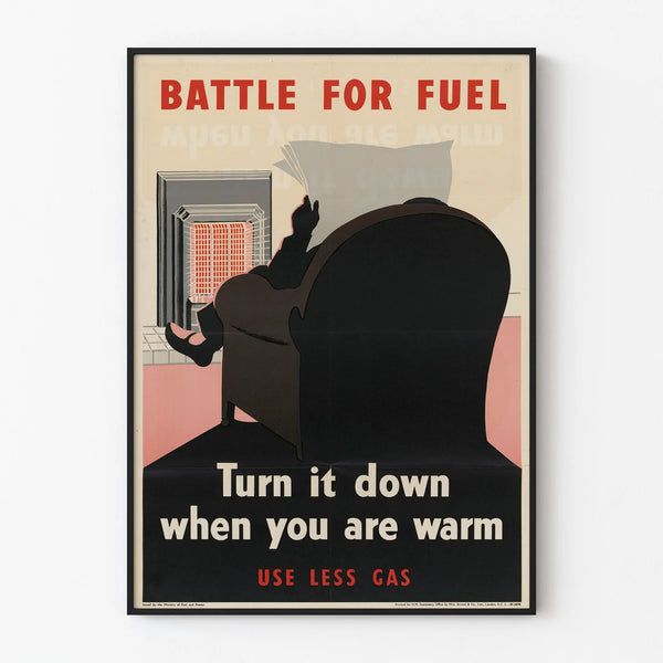Retro Poster Battle for Fuel - Save Gas by Lowering the Heating