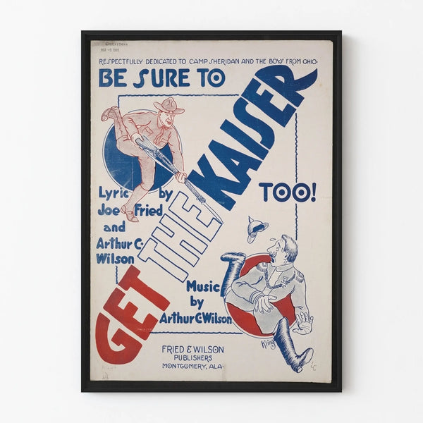 Vintage military poster Be Sure To Get The Kaiser Too