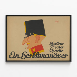 Poster Berliner Theater Operetta A Fall Maneuver by Julius Klinger — framed artwork on a wall