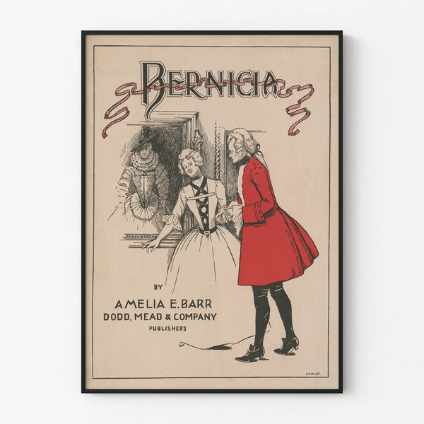 Vintage Bernicia poster by Amelia E. Barr - Elegant wall decoration