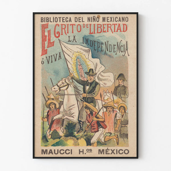 Vintage Mexican Poster Grito de Libertad and Independence