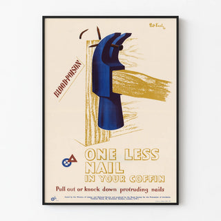 Vintage poster One Less Nail in Your Coffin