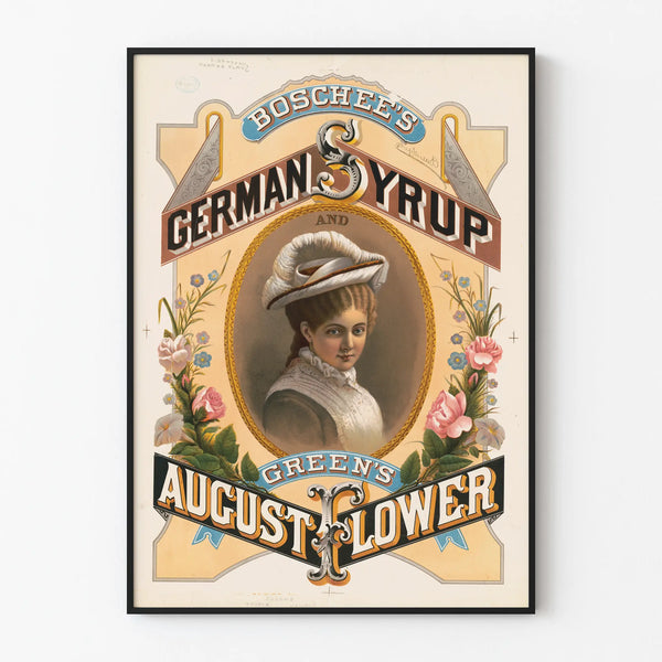 Vintage poster of Boschee's German Syrup and August Flowers