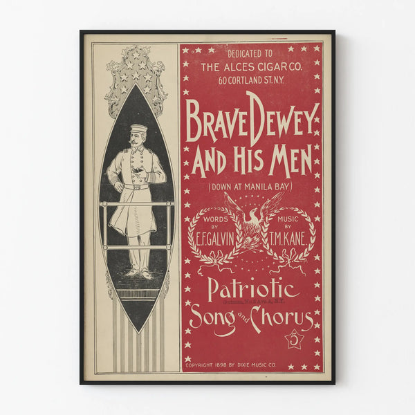 Vintage Patriotic Poster Brave Dewey and His Men