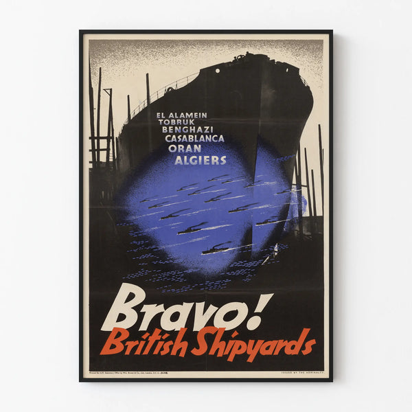 Vintage poster Bravo British Shipyards - Historic wall decoration