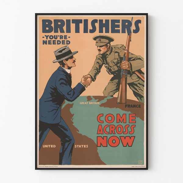 Vintage Britishers Poster - You're Needed Come Across Now