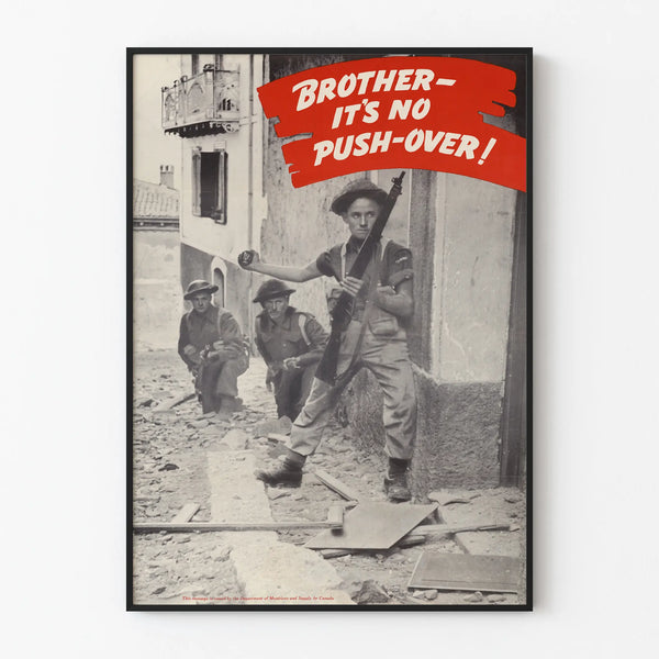 Vintage military propaganda poster « Brother - It’s No Push-Over! »