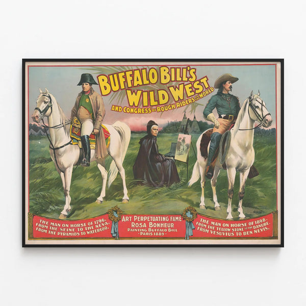 Buffalo Bill's Wild West and Congress of Rough Riders Poster - Vintage Wall Decoration — framed artwork on a wall
