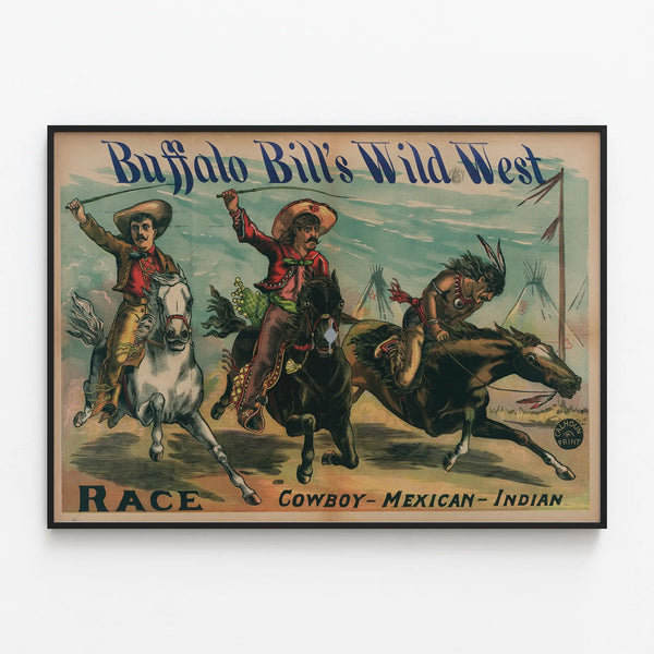 Vintage Poster Buffalo Bill's Wild West Show Cowboy Mexican Native — framed artwork on a wall