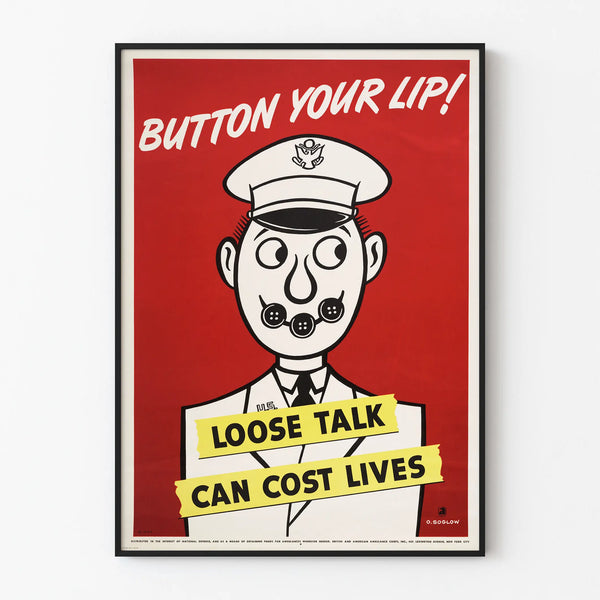Vintage wall poster "Button Your Lip" caution message
