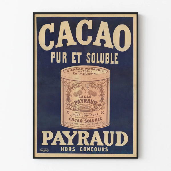 Vintage poster of pure and soluble cacao Payraud