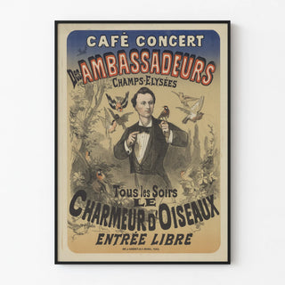 Vintage poster of Café Concert des Ambassadeurs Le Charmeur d'Oiseaux
