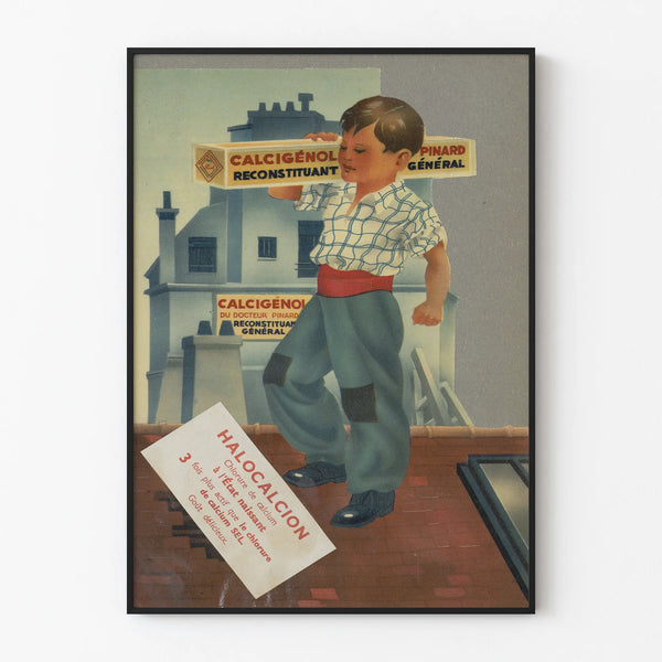Vintage poster of Calcigénol by Doctor Pinard, General Reconstituting