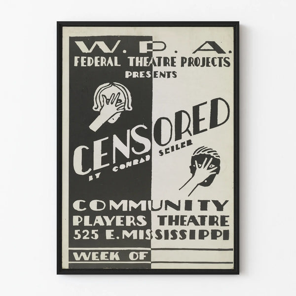 Black and white censored poster for community theater