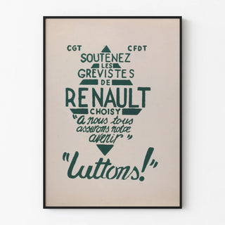 Support poster for Renault Choisy strikers - committed wall decoration