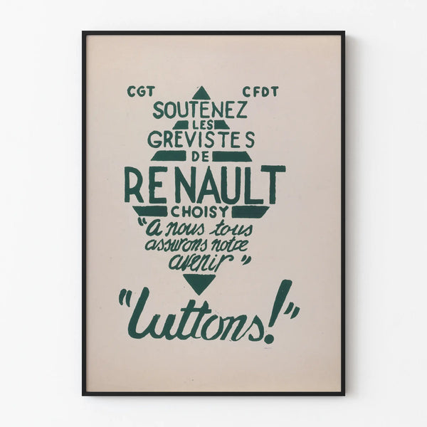 Support poster for Renault Choisy strikers - committed wall decoration