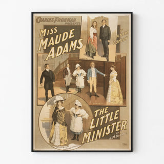 Vintage poster of Miss Maude Adams in The Little Minister
