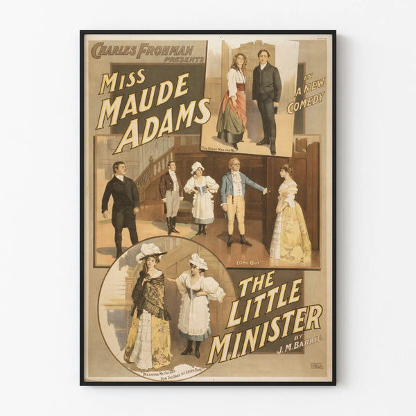 Vintage poster of Miss Maude Adams in The Little Minister