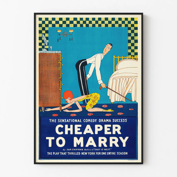 Vintage Poster of a Dramatic Comedy Cheaper to Marry