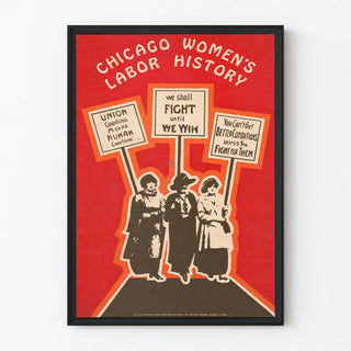 Chicago Women's Labor History Poster - Engaged Wall Decoration
